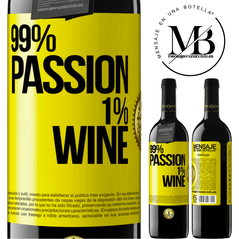 39,95 € Free Shipping | Red Wine RED Edition MBE Reserve 99% passion, 1% wine Yellow Label. Customizable label Reserve 12 Months Harvest 2014 Tempranillo