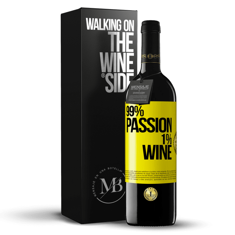 39,95 € 免费送货 | 红酒 RED版 MBE 预订 99% passion, 1% wine 黄色标签. 可自定义的标签 预订 12 个月 收成 2014 Tempranillo