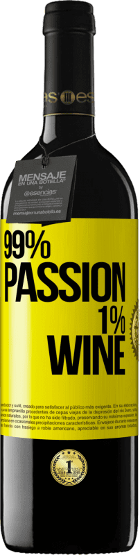 39,95 € Kostenloser Versand | Rotwein RED Ausgabe MBE Reserve 99% passion, 1% wine Gelbes Etikett. Anpassbares Etikett Reserve 12 Monate Ernte 2014 Tempranillo