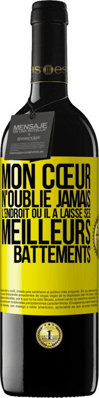 39,95 € | Vin rouge Édition RED MBE Réserve Mon cœur n'oublie jamais l'endroit où il a laissé ses meilleurs battements Étiquette Jaune. Étiquette personnalisable Réserve 12 Mois Récolte 2015 Tempranillo