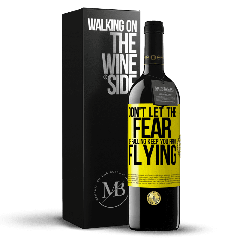 39,95 € Free Shipping | Red Wine RED Edition MBE Reserve Don't let the fear of falling keep you from flying Yellow Label. Customizable label Reserve 12 Months Harvest 2014 Tempranillo