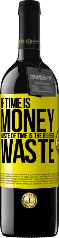 «Если время - деньги, трата времени - самая большая трата» Издание RED MBE Бронировать