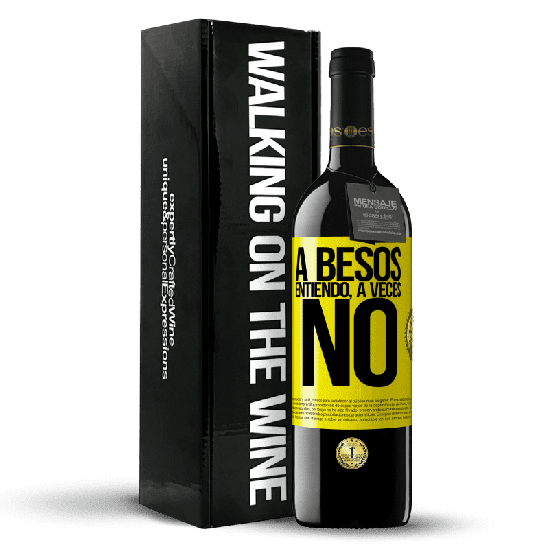 39,95 € Envío gratis | Vino Tinto Edición RED MBE Reserva A besos entiendo, a veces no Etiqueta Amarilla. Etiqueta personalizable Reserva 12 Meses Cosecha 2015 Tempranillo