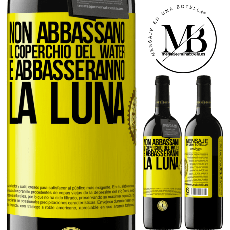 39,95 € Spedizione Gratuita | Vino rosso Edizione RED MBE Riserva Non abbassano il coperchio del water e abbasseranno la luna Etichetta Gialla. Etichetta personalizzabile Riserva 12 Mesi Raccogliere 2015 Tempranillo