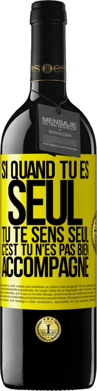 «Si quand tu es seul, tu te sens seul, c'est tu n'es pas bien accompagné» Édition RED MBE Réserve