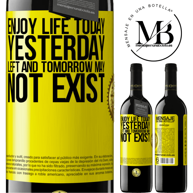24,95 € Free Shipping | Red Wine RED Edition Crianza 6 Months Enjoy life today yesterday left and tomorrow may not exist Yellow Label. Customizable label Aging in oak barrels 6 Months Harvest 2019 Tempranillo