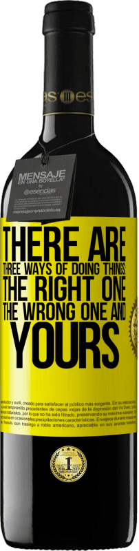 «Есть три способа сделать что-то: правильный, неправильный и твой» Издание RED MBE Бронировать