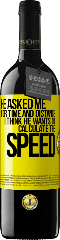 «彼は私に時間と距離を尋ねました。彼は速度を計算したいと思う» REDエディション MBE 予約する