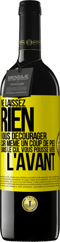39,95 € Envoi gratuit | Vin rouge Édition RED MBE Réserve Ne laissez rien vous décourager, car même un coup de pied dans le cul vous pousse vers l'avant Étiquette Jaune. Étiquette personnalisable Réserve 12 Mois Récolte 2016 Tempranillo