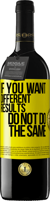 39,95 € | 赤ワイン REDエディション MBE 予約する 異なる結果を探している場合は、常に同じことをしないでください 黄色のラベル. カスタマイズ可能なラベル 予約する 12 月 収穫 2016 Tempranillo