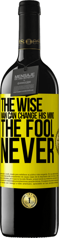 «The wise man can change his mind. The fool, never» RED Edition MBE Reserve