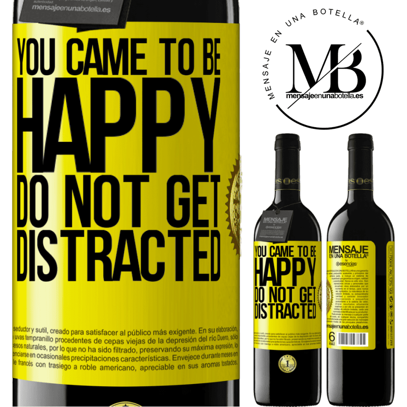 24,95 € Free Shipping | Red Wine RED Edition Crianza 6 Months You came to be happy. Do not get distracted Yellow Label. Customizable label Aging in oak barrels 6 Months Harvest 2019 Tempranillo