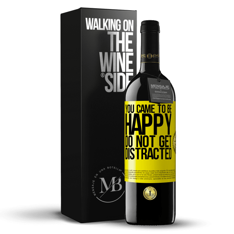 39,95 € Free Shipping | Red Wine RED Edition MBE Reserve You came to be happy. Do not get distracted Yellow Label. Customizable label Reserve 12 Months Harvest 2014 Tempranillo