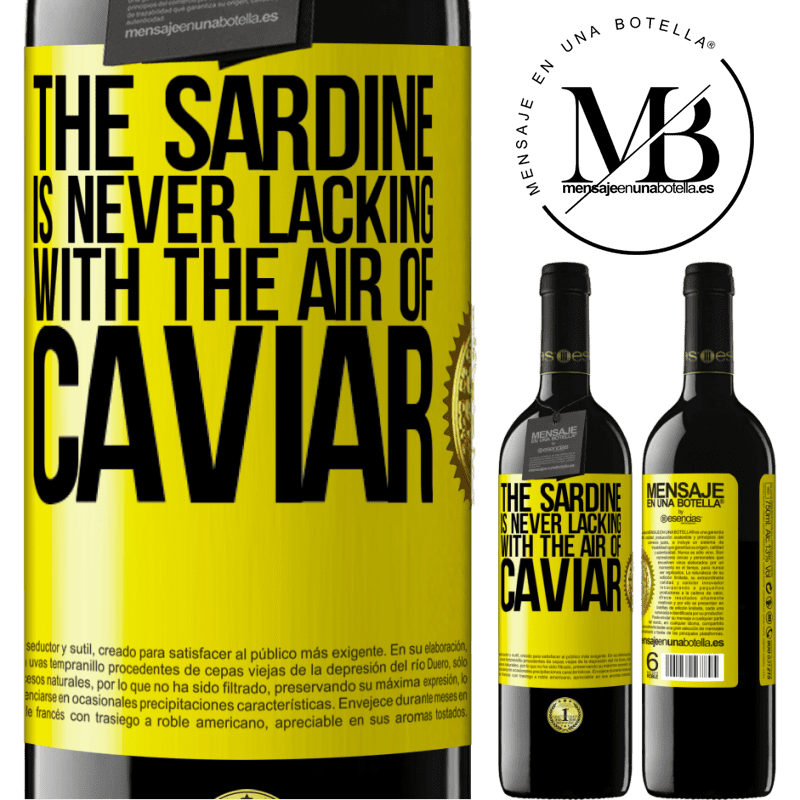 24,95 € Free Shipping | Red Wine RED Edition Crianza 6 Months The sardine is never lacking with the air of caviar Yellow Label. Customizable label Aging in oak barrels 6 Months Harvest 2019 Tempranillo