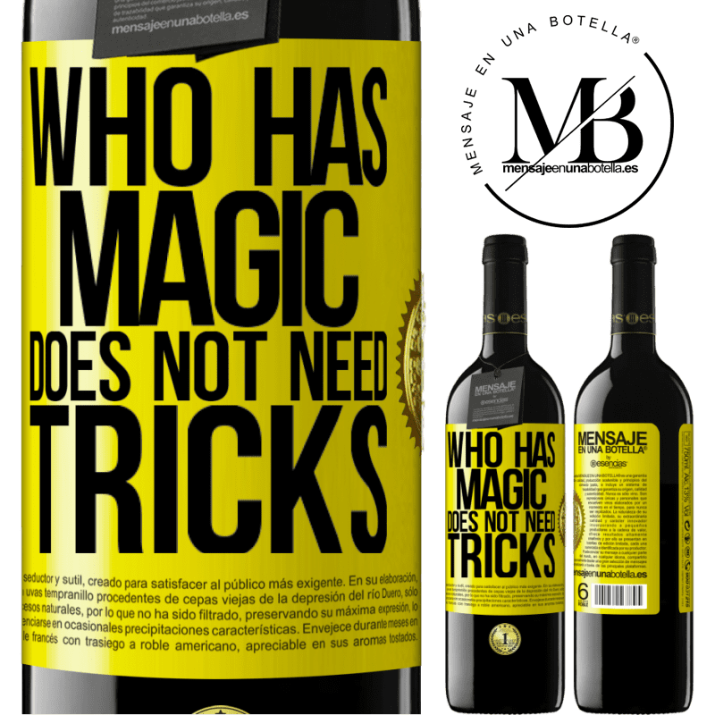 39,95 € Free Shipping | Red Wine RED Edition MBE Reserve Who has magic does not need tricks Yellow Label. Customizable label Reserve 12 Months Harvest 2015 Tempranillo