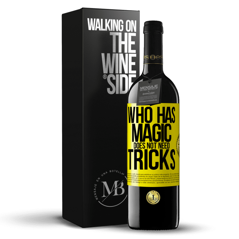 39,95 € Free Shipping | Red Wine RED Edition MBE Reserve Who has magic does not need tricks Yellow Label. Customizable label Reserve 12 Months Harvest 2014 Tempranillo