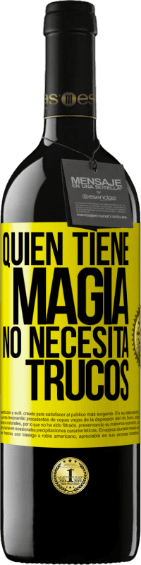 39,95 € Envío gratis | Vino Tinto Edición RED MBE Reserva Quien tiene magia no necesita trucos Etiqueta Amarilla. Etiqueta personalizable Reserva 12 Meses Cosecha 2016 Tempranillo