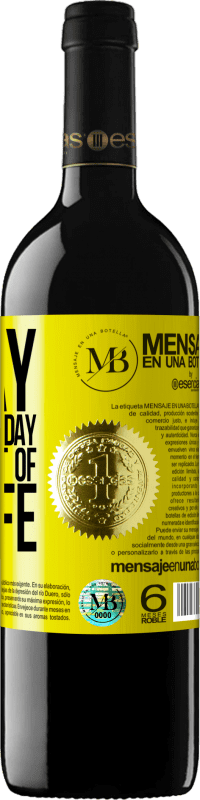 «Today is the first day of the rest of my life» RED Edition MBE Reserve