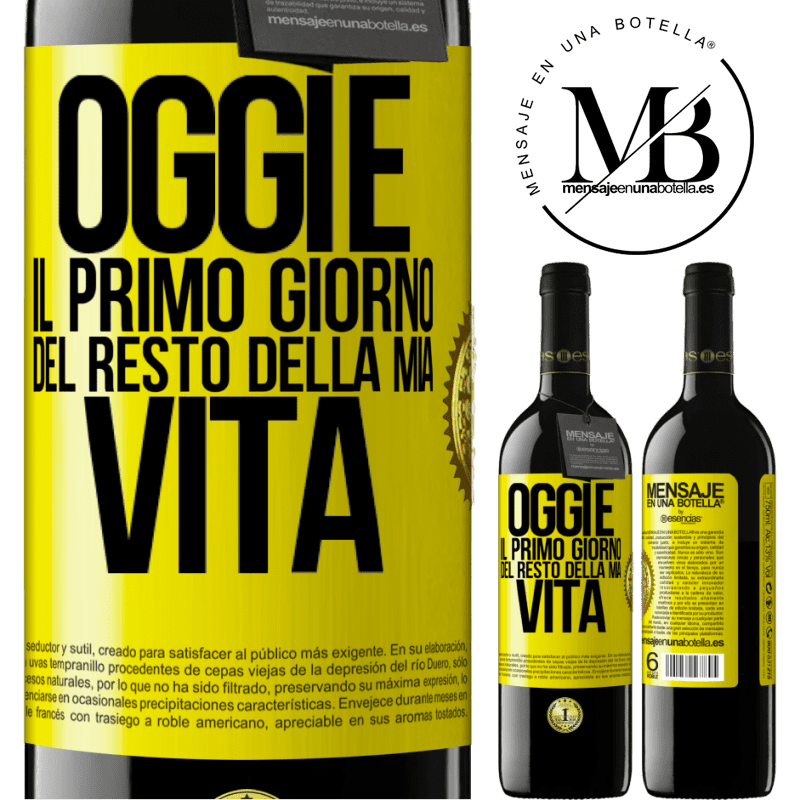 39,95 € Spedizione Gratuita | Vino rosso Edizione RED MBE Riserva Oggi è il primo giorno del resto della mia vita Etichetta Gialla. Etichetta personalizzabile Riserva 12 Mesi Raccogliere 2014 Tempranillo