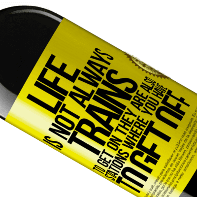 Unique & Personal Expressions. «Life is not always trains to get on, they are also stations where you have to get off» RED Edition MBE Reserve