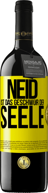 39,95 € | Rotwein RED Ausgabe MBE Reserve Neid ist das Geschwür der Seele Gelbes Etikett. Anpassbares Etikett Reserve 12 Monate Ernte 2014 Tempranillo