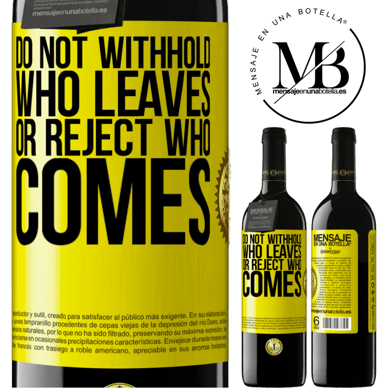 24,95 € Free Shipping | Red Wine RED Edition Crianza 6 Months Do not withhold who leaves, or reject who comes Yellow Label. Customizable label Aging in oak barrels 6 Months Harvest 2019 Tempranillo