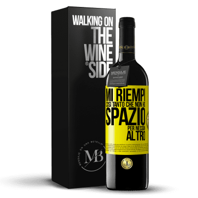 «Mi riempi così tanto che non ho spazio per nessun altro» Edizione RED MBE Riserva