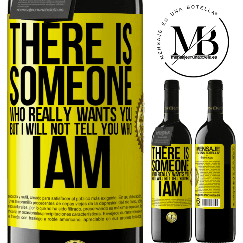 24,95 € Free Shipping | Red Wine RED Edition Crianza 6 Months There is someone who really wants you, but I will not tell you who I am Yellow Label. Customizable label Aging in oak barrels 6 Months Harvest 2019 Tempranillo
