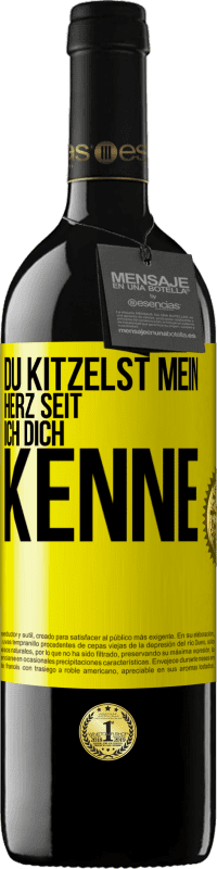 39,95 € Kostenloser Versand | Rotwein RED Ausgabe MBE Reserve Du kitzelst mein Herz seit ich dich kenne Gelbes Etikett. Anpassbares Etikett Reserve 12 Monate Ernte 2016 Tempranillo