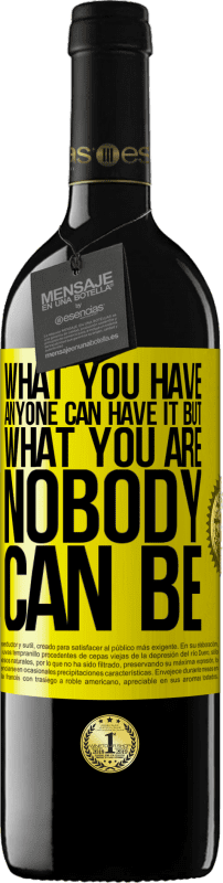 39,95 € | Red Wine RED Edition MBE Reserve What you have anyone can have it, but what you are nobody can be Yellow Label. Customizable label Reserve 12 Months Harvest 2016 Tempranillo