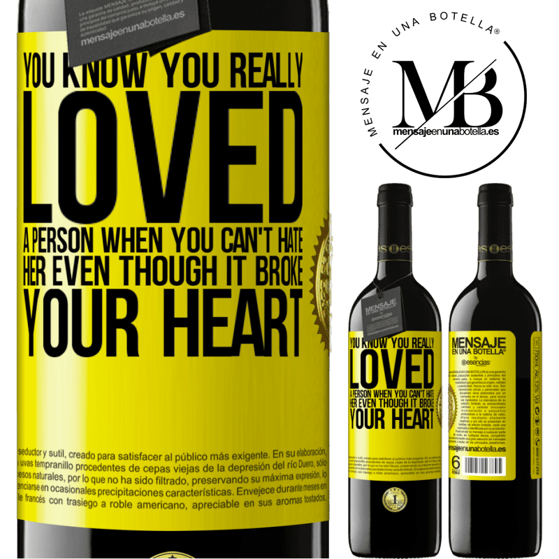 24,95 € Free Shipping | Red Wine RED Edition Crianza 6 Months You know you really loved a person when you can't hate her even though it broke your heart Yellow Label. Customizable label Aging in oak barrels 6 Months Harvest 2019 Tempranillo