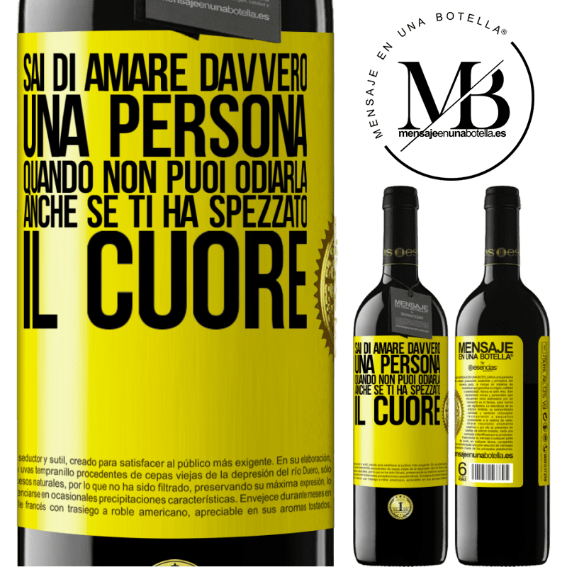 39,95 € Spedizione Gratuita | Vino rosso Edizione RED MBE Riserva Sai di amare davvero una persona quando non puoi odiarla, anche se ti ha spezzato il cuore Etichetta Gialla. Etichetta personalizzabile Riserva 12 Mesi Raccogliere 2015 Tempranillo