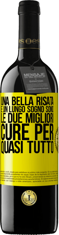 39,95 € | Vino rosso Edizione RED MBE Riserva Una bella risata e un lungo sogno sono le due migliori cure per quasi tutto Etichetta Gialla. Etichetta personalizzabile Riserva 12 Mesi Raccogliere 2015 Tempranillo