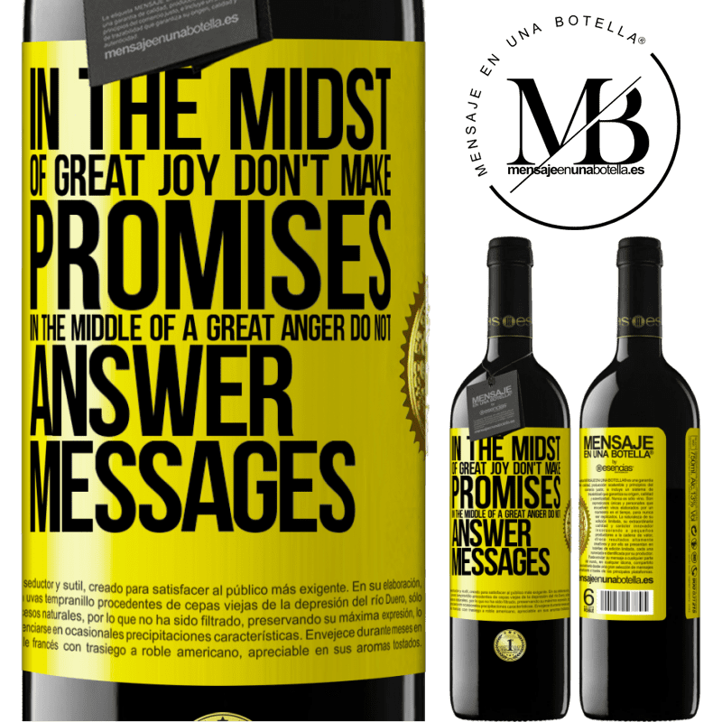 24,95 € Free Shipping | Red Wine RED Edition Crianza 6 Months In the midst of great joy, don't make promises. In the middle of a great anger, do not answer messages Yellow Label. Customizable label Aging in oak barrels 6 Months Harvest 2019 Tempranillo