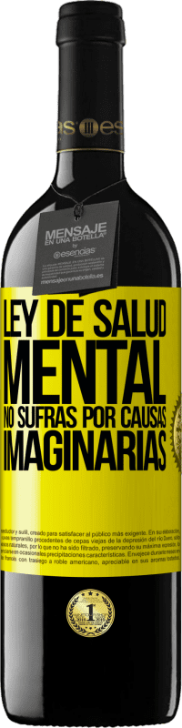 «Ley de salud mental: No sufras por causas imaginarias» Edición RED MBE Reserva