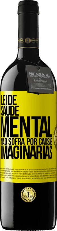 «Lei de Saúde Mental: Não sofra por causas imaginárias» Edição RED MBE Reserva