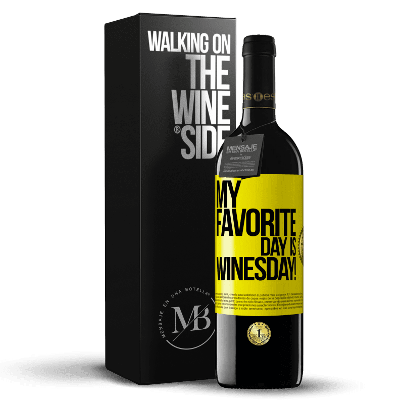 39,95 € Envío gratis | Vino Tinto Edición RED MBE Reserva My favorite day is winesday! Etiqueta Amarilla. Etiqueta personalizable Reserva 12 Meses Cosecha 2015 Tempranillo