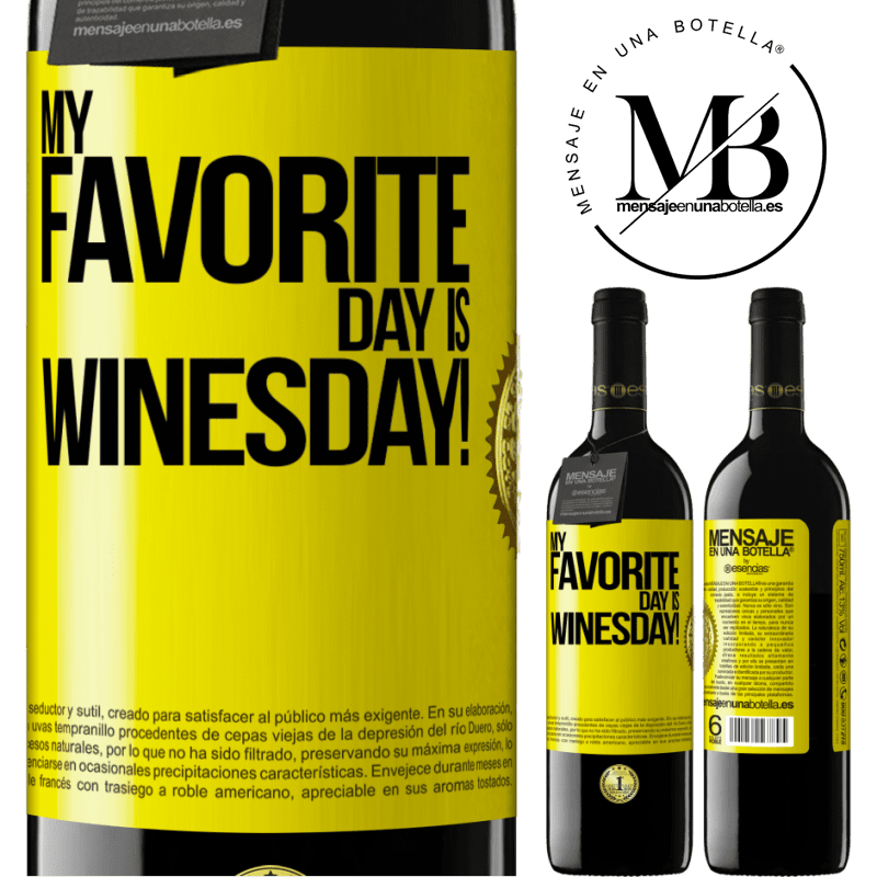 39,95 € Envio grátis | Vinho tinto Edição RED MBE Reserva My favorite day is winesday! Etiqueta Amarela. Etiqueta personalizável Reserva 12 Meses Colheita 2016 Tempranillo