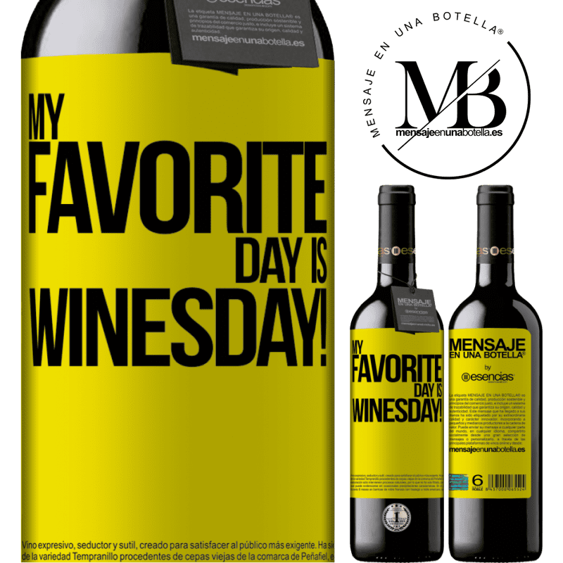 «My favorite day is winesday!» Издание RED MBE Бронировать