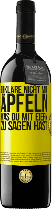 «Erkläre nicht mit Äpfeln, was du mit Eiern zu sagen hast» RED Ausgabe MBE Reserve