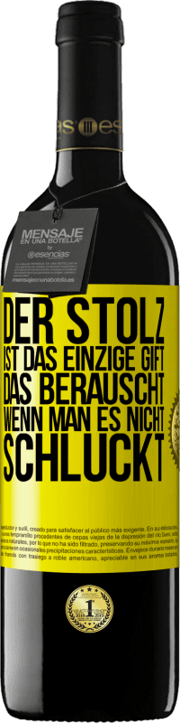 «Der Stolz ist das einzige Gift, das berauscht, wenn man es nicht schluckt» RED Ausgabe MBE Reserve