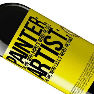 Unique & Personal Expressions. «Painter: the one who paints what he sells. Artist: the one who sells what he paints» RED Edition MBE Reserve
