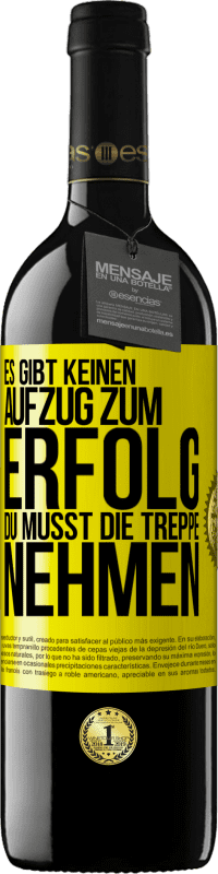 «Es gibt keinen Aufzug zum Erfolg. Du musst die Treppe nehmen» RED Ausgabe MBE Reserve