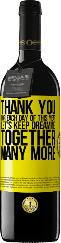 «Thank you for each day of this year. Let's keep dreaming together many more» RED Edition MBE Reserve