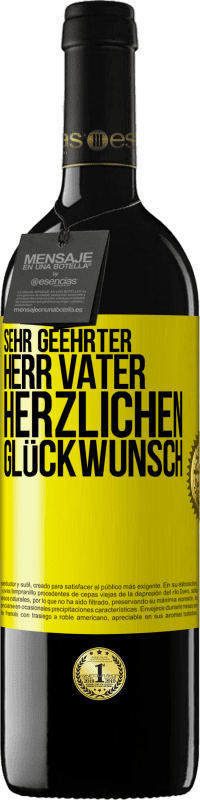 «Sehr geehrter Herr Vater. Herzlichen Glückwunsch» RED Ausgabe MBE Reserve