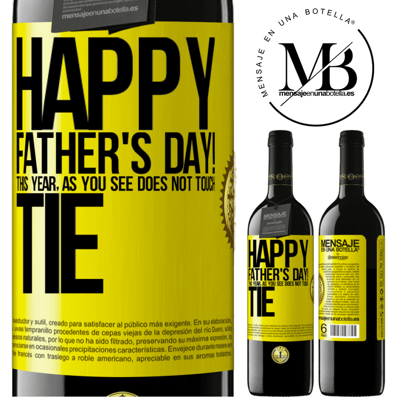 39,95 € Free Shipping | Red Wine RED Edition MBE Reserve Happy Father's Day! This year, as you see, does not touch tie Yellow Label. Customizable label Reserve 12 Months Harvest 2014 Tempranillo