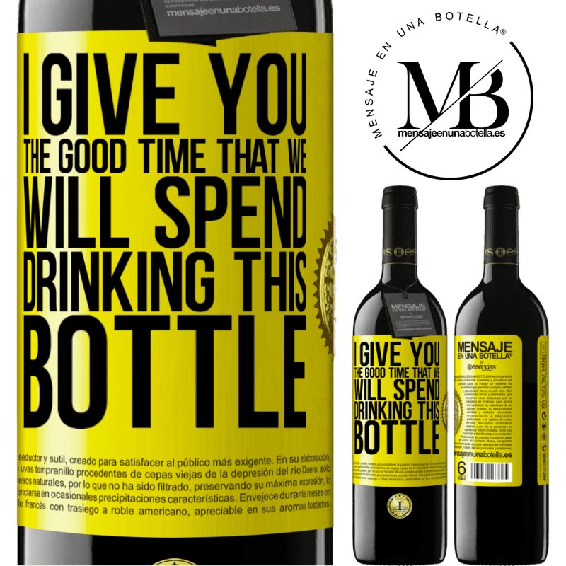 24,95 € Free Shipping | Red Wine RED Edition Crianza 6 Months I give you the good time that we will spend drinking this bottle Yellow Label. Customizable label Aging in oak barrels 6 Months Harvest 2019 Tempranillo