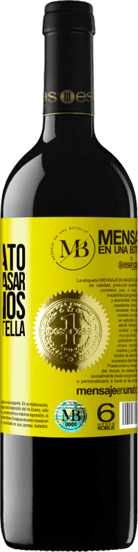 «Te regalo el buen rato que vamos a pasar bebiéndonos esta botella» Edición RED MBE Reserva