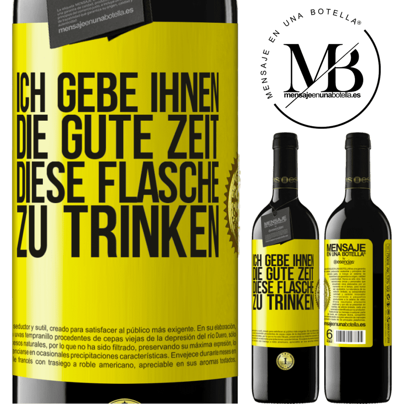 39,95 € Kostenloser Versand | Rotwein RED Ausgabe MBE Reserve Ich schenken dir den schönen Moment, den wir verbringen werden, um diese Flasche zu trinken Gelbes Etikett. Anpassbares Etikett Reserve 12 Monate Ernte 2014 Tempranillo