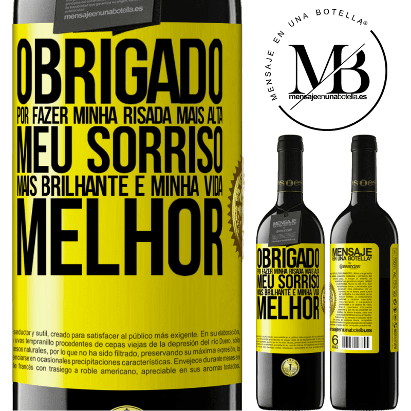 39,95 € Envio grátis | Vinho tinto Edição RED MBE Reserva Obrigado por fazer minha risada mais alta, meu sorriso mais brilhante e minha vida melhor Etiqueta Amarela. Etiqueta personalizável Reserva 12 Meses Colheita 2014 Tempranillo